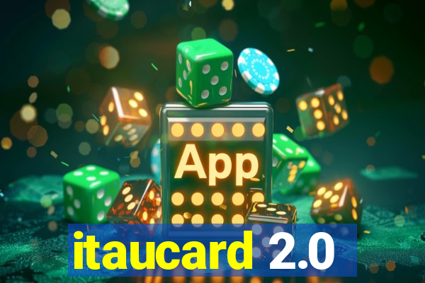 itaucard 2.0